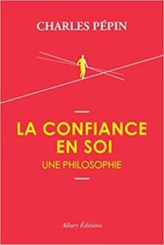 Charles Pepin - Selbstvertrauen als Philosophie 7
