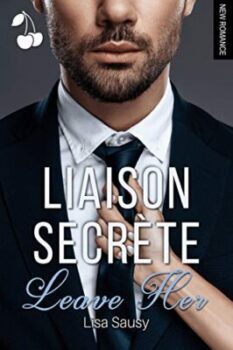 Secret Liaison: Leave Her 51