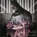 Collective & Andrew Farago - Batman, die komplette Geschichte des Dunklen Ritters 11