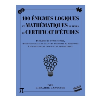 100 énigmes logiques et mathématiques