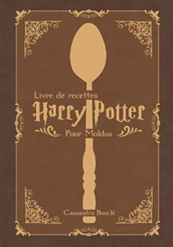 Broché - Livre de recettes Harry potter: Pour les Moldus 119