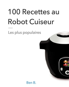 100 Rezepte mit dem Roboterkocher: Die beliebtesten 36