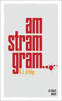 M.J Arlidge - Am Stram Gram 20