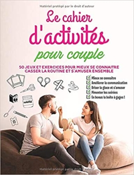 Das Aktivitätenheft für Paare: 50 Spiele und Übungen, um sich besser kennenzulernen 3